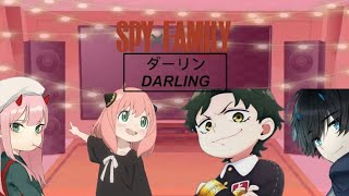 Darling In The FRANXX React To Hiro and Zero Twos Past And Future As Anya Forger And Damian Desmond [upl. by Sivel533]