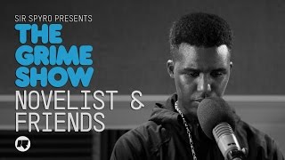 Grime Show Novelist amp Friends [upl. by Bren]