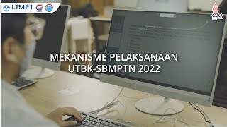 MEKANISME PELAKSANAAN UTBK TAHUN 2022 [upl. by Nashbar]