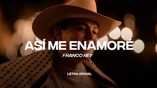 Franco Rey  Así me Enamoré Lyric Video  CantoYo [upl. by Sioux]