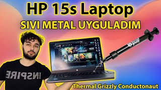 HP LAPTOP SIVI METAL TERMAL MACUN THERMAL GRİZZLY CONDUCTONAUT SÜRÜLÜŞÜ PERFORMANS SICAKLIK TESTİ [upl. by Dahlia615]