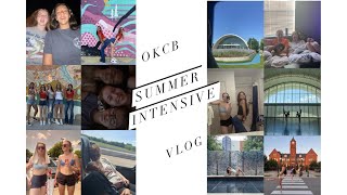 OKCB Summer Intensive Vlog [upl. by Helsie136]