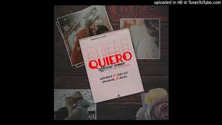 Quiero Remix  Georgie Ft Joeliux Adiel amp Emanuel [upl. by Eugenio]