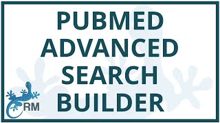 How to build a search using the PubMed Advanced Search Builder [upl. by Yorel251]