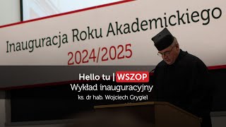 Wykład inauguracyjny Roku Akademickiego 20242025 [upl. by Keegan42]