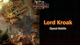 Lizardmen Oxyotl  Quest Battle Lord Kroak  Legendary  No Commentary [upl. by Redneval126]