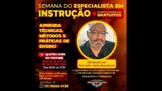 Semana Do Especialista Em Instrução  Aula 01  WhatsApp 14 982193988 [upl. by Isleana623]