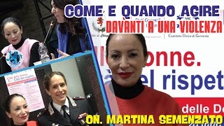 ON MARTINA SEMENZATO COMMISSIONE FEMMINICIDIO QUANDO CHIEDERE AIUTO DAVANTI A UN ATTO DI VIOLENZA [upl. by Yaresed]