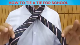 how to tie a tie for school and easy [upl. by Nilde]