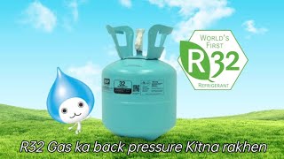 R32 GAS KA BAG PRESSURE KITNA RAKHNA CHAHIE [upl. by Dihaz]