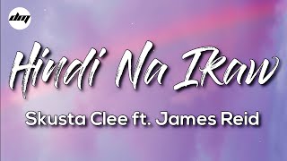 Skusta Clee  Hindi Na Ikaw Lyrics  SKUSTA CLEE NEW SONG 2022 [upl. by Anastas]