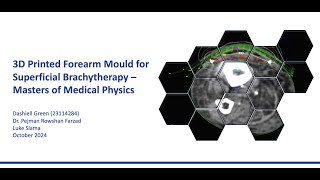 Design of 3D Printed Forearm Applicator for Superficial Brachytherapy and Bone Dose Evaluation [upl. by Eadrahc873]