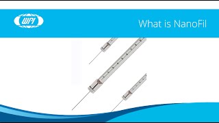 NanoFil Microliter Syringes for Accurate Microinjections [upl. by Burleigh]