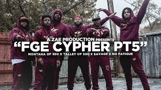 Montana Of 300 x TO3 x avage x No Fatigue quotFGE CYPHER Pt 5” Shot By AZaeProduction [upl. by Aticilef]