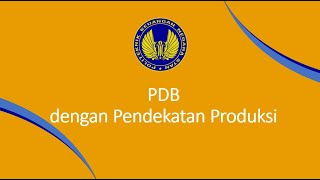 Apa itu PDB Pendekatan Produksi [upl. by Benkley14]