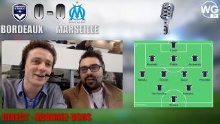 Live Bordeaux  Marseille  diffusion des commentaire en direct [upl. by Annahaj705]