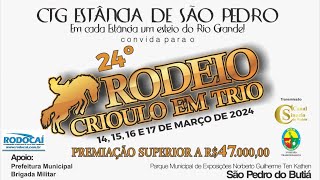 24° Rodeio Crioulo  CTG Estância De São Pedro  3ª RT  São Pedro Do Butia RS [upl. by Yenaj]