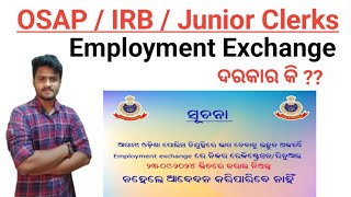 🇮🇳 ଦରକାର କି OSAPIRBSSB ରେ Employment Exchange Certificate  Aim2Job [upl. by Ramoh150]