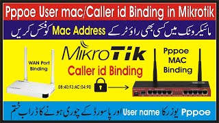 Pppoe User mac Caller id Binding in Mikrotik  Caller id Binding in mikrotik [upl. by Anned]