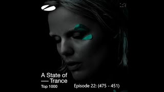 A State Of Trance TOP 1000 2024 Part 22 475  451 [upl. by Ecnahs95]