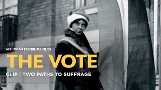 Two Paths to Suffrage  The Vote  American Experience  PBS [upl. by Gabrielli]