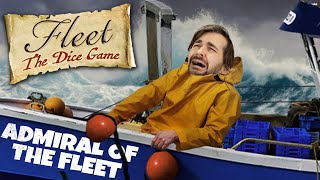 ADMIRAL OF THE FLEET  Fleet The Dice Game  Lewis Duncan Daltos amp Rythian [upl. by Anert]