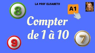 Les nombres de 1 à 10 en français Niveau A1 de FLE Avec exercices de calcul [upl. by Kostival]