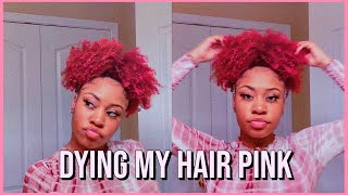 DYING MY NATURAL HAIR PINK [upl. by Wilcox]