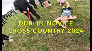 DUBLIN NOVICE CROSS COUNTRY 2024 [upl. by Lledner]