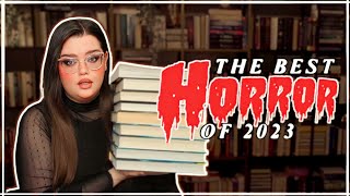 The BEST Horror Books of 2023 [upl. by Enirrok]