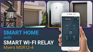 Smart home with smart WiFi relay Myers MSR124 [upl. by Isabella334]