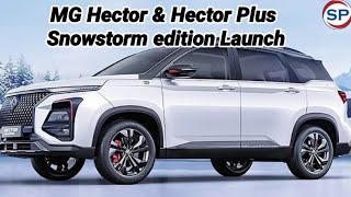 MG Hector amp Hector Plus Snowstorm edition launched in India price starts at Rs 2153 lakh [upl. by Notnerb]