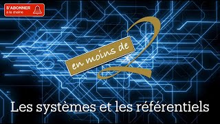 Les systèmes et les référentiels en Terminale [upl. by Aihcila]