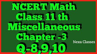 Trigonometric Functions Miscellaneous Q8Q9Q10 Class 11 Maths NCERT [upl. by Pavkovic804]