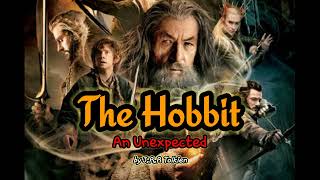 The Hobbit Chapter 1 An Unexpected By JRR Tolkien [upl. by Maighdiln965]