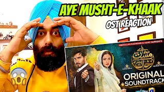 Reaction on Aye MushteKhaak  Full OST  Shani Arshad  Yashal Shahid  Feroze Khan  Sana Javed [upl. by Omari]