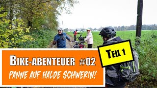 Panne auf Halde Schwerin  TEIL 1  eBikeTour 02 [upl. by Gatias]