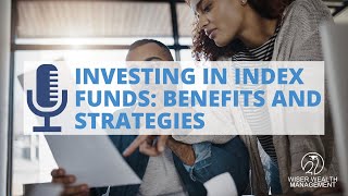 Investing in Index Funds Benefits and Strategies [upl. by Lusar]