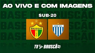 AO VIVO E COM IMAGENS BRUSQUE X AVAÍ l CATARINENSE SUB  20 l SÉRIE A [upl. by Milurd]