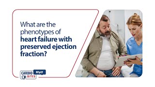 What are the phenotypes of heart failure with preserved ejection fraction [upl. by Chinua189]