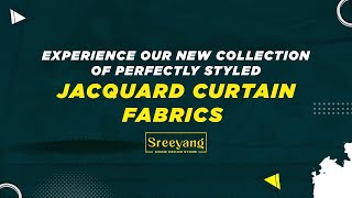 Discover Our New Jacquard Curtain Collection  Sreeyang Interiors Curtains amp BlindsCurtain Fabrics [upl. by Annam983]