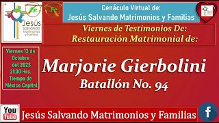 Testimonio de Restauracion Matrimonial Marjorie Gierbolini No 94 jesusalvandomatrimonioyfamilia [upl. by Severson670]