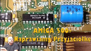 Amiga 500 Plus  Czy uda się naprawić uszkodzoną przyjaciółkę [upl. by Madelina]