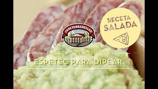 Espetec para dipear  Recetas Casa Tarradellas [upl. by Ahsoj253]