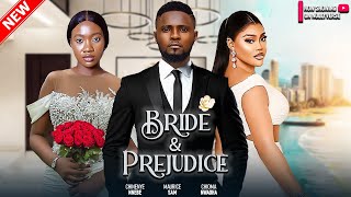 BRIDE AND PREJUDICE  Maurice Sam Chinenye Nnebe Chioma Nwaoha  2024 Nigerian Nollywood Movies [upl. by Higginson]