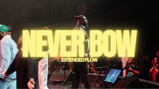 Never Bow Extended Flow feat Roosevelt Stewart  Red Worship [upl. by Ecnal]