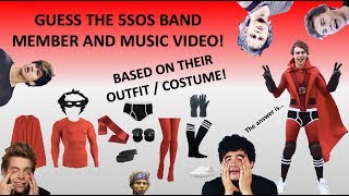 GUESS THE 5SOS MUSIC VIDEO amp BAND MEMBER BASED ON THEIR OUTFIT  COSTUME [upl. by Garlaand]