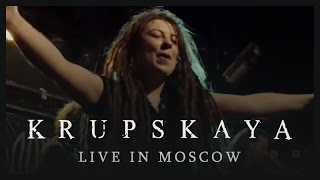 Krupskaya  Live in Moscow 1 03042015 [upl. by Cichocki]