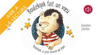 Histoire pour enfants  Livre syllabé  Boulekipik fait un vœu [upl. by Madelin152]