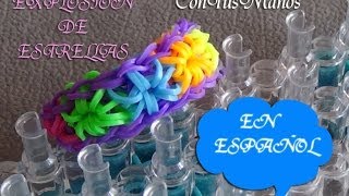 PULSERA DE GOMITAS EXPLOSION DE ESTRELLAS CON TELAR RAINBOW LOOM EN ESPAÑOL STARBURST BRACELET [upl. by Vance]